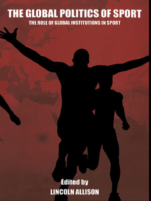 cover image of The Global Politics of Sport